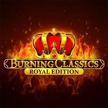 Burning Classics Royal Edition